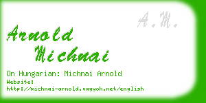 arnold michnai business card